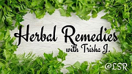Herbal Remedies with Trisha J